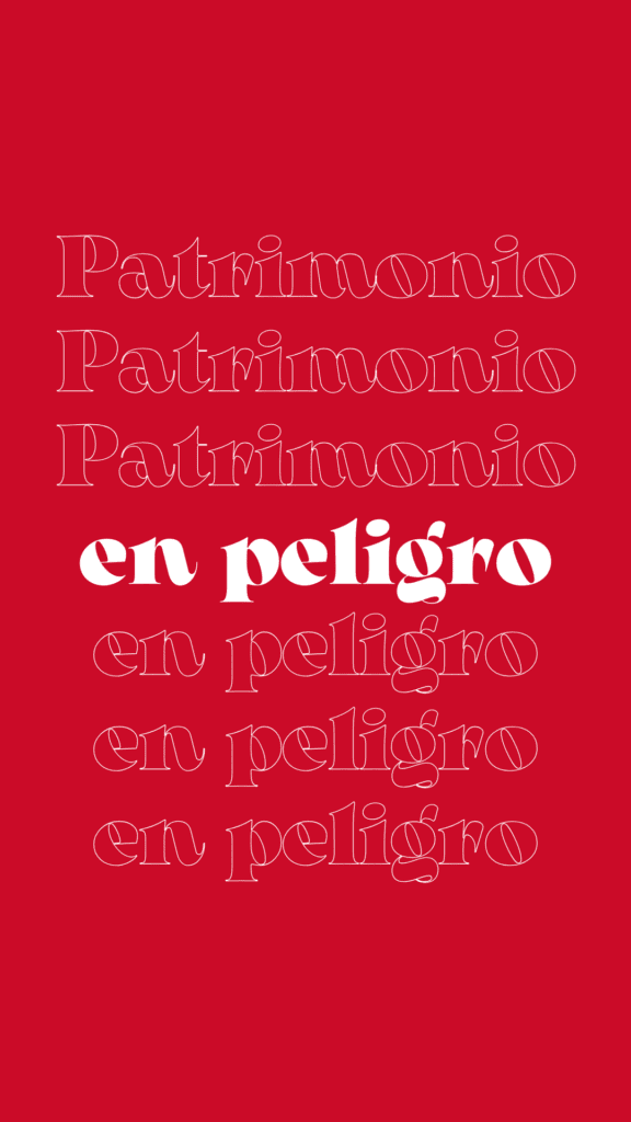 patrimonio en peligro